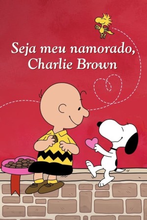 Capa do filme Seja Meu Namorado, Charlie Brown para assistir online em HD