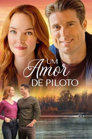 Capa do filme Um Amor de Piloto para assistir online em HD