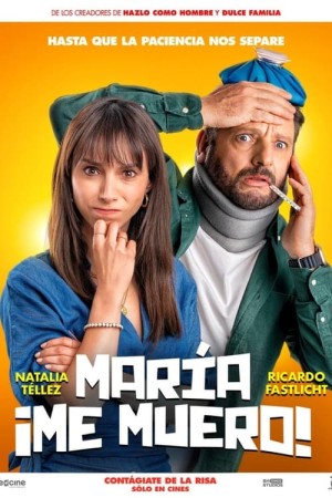 Capa do filme María, ¡Me muero! para assistir online em HD