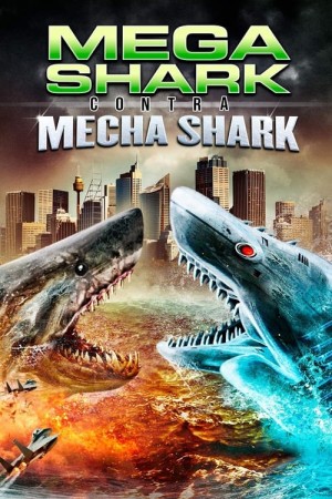 Capa do filme Mega Shark Contra Mecha Shark para assistir online em HD