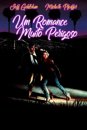 Capa do filme Um Romance Muito Perigoso para assistir online em HD