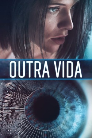 Capa do filme Outra Vida para assistir online em HD