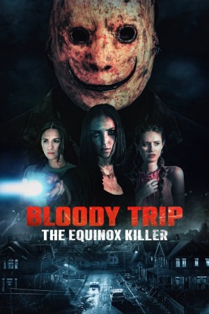 Capa do filme Bloody Trip: The Equinox Killer para assistir online em HD