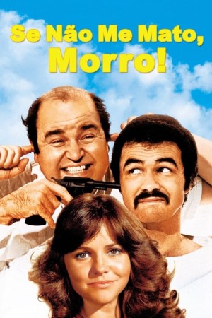 Capa do filme Se Não Me Mato, Morro! para assistir online em HD