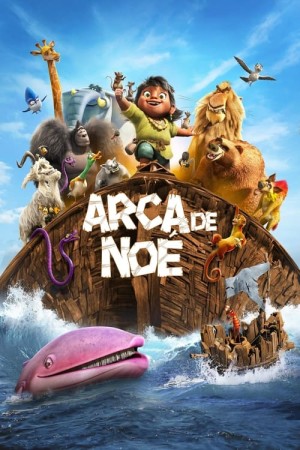 Capa do filme Arca de Noé para assistir online em HD