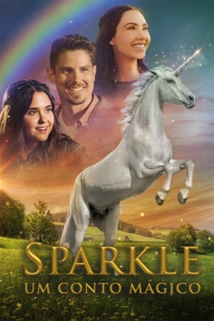 Capa do filme Sparkle: Um Conto Mágico para assistir online em HD