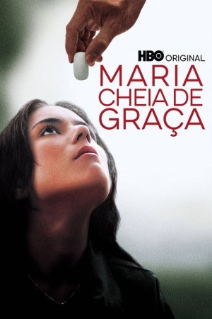 Capa do filme Maria Cheia de Graça para assistir online em HD