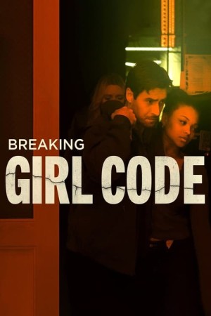 Capa do filme Breaking Girl Code para assistir online em HD