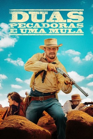 Capa do filme Duas Pecadoras e Uma Mula para assistir online em HD